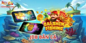 Tìm hiểu về sảnh JDB bắn cá
